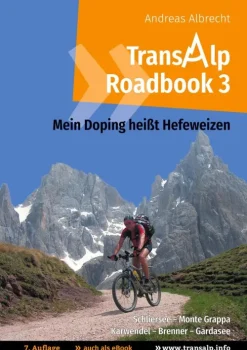 BoD - Books on Demand Radreisen & Radtouren-Transalp Roadbook 3: Mein Doping heißt Hefeweizen