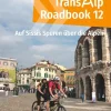 BoD - Books on Demand Radreisen & Radtouren-Transalp Roadbook 12: Transalp München - Verona