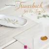 Trauerbuch für die Familie*Magdalenen-Verlag GmbH Clearance