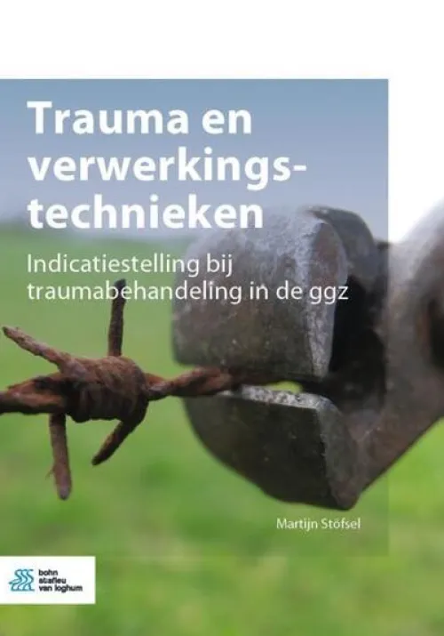 Trauma en verwerkingstechnieken*Bohn Stafleu van Loghum Discount