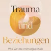 Trauma und Beziehungen*ARKANA Verlag New