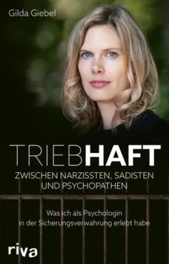 riva Verlag True Crime*Triebhaft - Zwischen Narzissten, Sadisten und Psychopathen