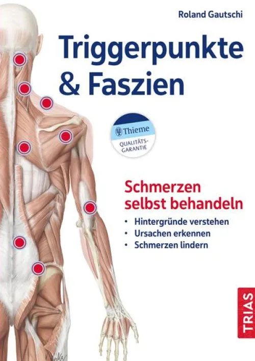 Trias Ratgeber*Triggerpunkte & Faszien
