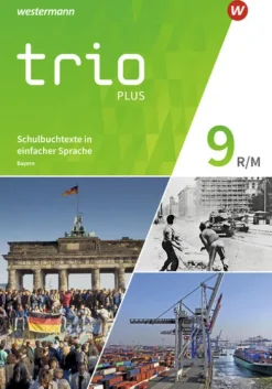 Schroedel Verlag GmbH Nach Fächern·Politik & Sozialkunde|Nach Fächern·Erdkunde-Trio GPG 9. Schulbuchtexte in einfacher Sprache 9 mit CD-ROM. Mittelschulen. Bayern