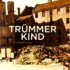 Droemer eBook Thriller|Historische Krimis*Trümmerkind