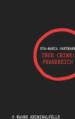 BoD - Books on Demand Anthologien-True Crime Frankreich