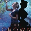cbj Lgbtqia+ Jugendbücher*True Crown - Das Duell mit dem dunklen Magier