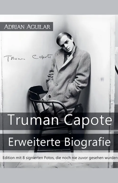 Adrian Aguilar Niederländische Bücher-Truman Capote - Erweiterte Biografie