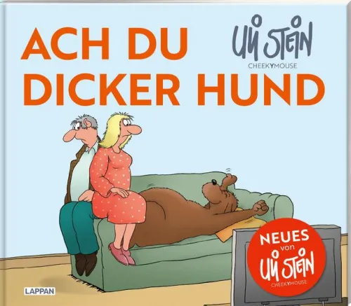 Uli Stein für Tierfreunde: Ach du dicker Hund*Lappan Verlag Hot