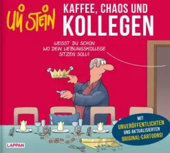 Lappan Verlag Cartoons-Uli Stein: Freizeit & Beruf: Kaffee, Chaos und Kollegen