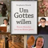 adeo Religion & Philosophie-Um Gottes willen