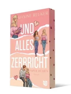 Ullstein-Jugendbuch UJU Young Adult|Romane & Erzählungen*Und alles zerbricht (Paper Hearts 1)