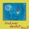 Cornelsen Verlag GmbH Nach Fächern·Religion & Philosophie-Und was denkst Du?'. 1./2. Schuljahr. Arbeitsheft