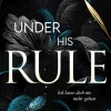 Under His Rule - Ich lasse dich nie mehr gehen*dp DIGITAL PUBLISHERS GmbH Hot