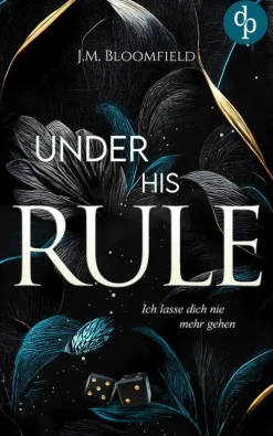Under His Rule - Ich lasse dich nie mehr gehen*dp DIGITAL PUBLISHERS GmbH Hot