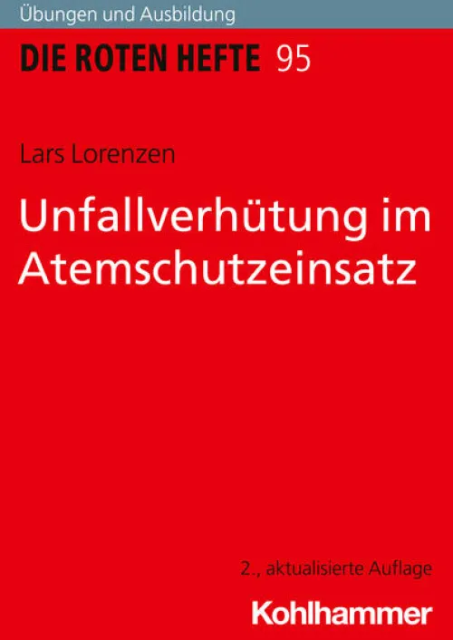 Kohlhammer W. Technik-Unfallverhütung im Atemschutzeinsatz