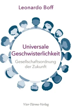 Vier-Türme-Verlag Religion & Philosophie*Universale Geschwisterlichkeit