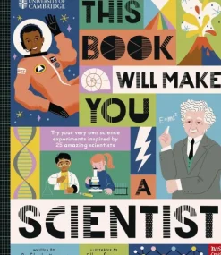 Nosy Crow Kinderbücher*University of Cambridge: This Book Will Make You a Scientist