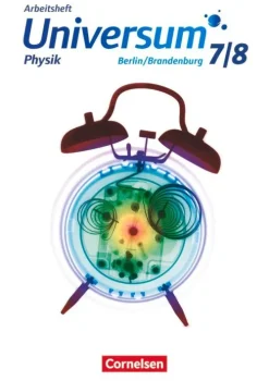 Cornelsen Verlag GmbH Nach Fächern·Physik*Universum Physik 7./8. Schuljahr - Gymnasium Berlin/Brandenburg - Arbeitsheft
