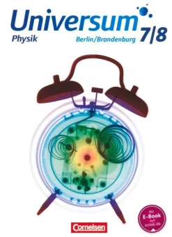 Cornelsen Verlag GmbH Nach Fächern·Physik-Universum Physik 7./8. Schuljahr - Gymnasium Berlin/Brandenburg - Schülerbuch
