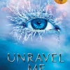 Unravel Me*Harper Collins Publ. UK Sale