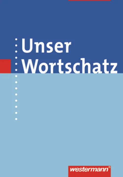 Westermann Schulbuch Quali Trainer·Quali Trainer*Unser Wortschatz. Wörterbuch. Allgemeine Ausgabe