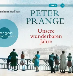 Argon Verlag GmbH Romane·Liebesromane|Romane·Historische Romane*Unsere wunderbaren Jahre