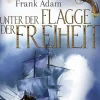 beTHRILLED Meeresgeschichten-Unter der Flagge der Freiheit