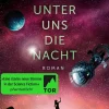 FISCHER TOR Space Opera*Unter uns die Nacht