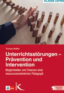 Kallmeyer'sche Verlags- Didaktik*Unterrichtsstörungen - Prävention und Intervention