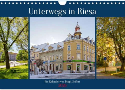 Calvendo Wandkalender*Unterwegs in Riesa (Wandkalender 2026 DIN A4 quer), Monatskalender