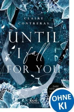 dark Intense Romantic Suspense|Sports Romance-Until I Fall For You (Fairview Hockey, Band 2)