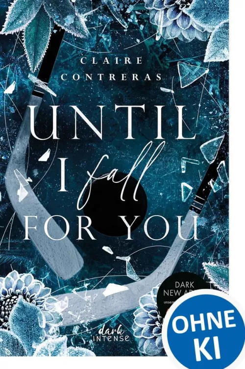 dark Intense Romantic Suspense|Sports Romance-Until I Fall For You (Fairview Hockey, Band 2)