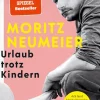 Urlaub trotz Kindern*Gräfe und Unzer eBook