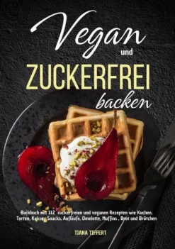 Vegan und Zuckerfrei backen*Lucid Page Media Sale