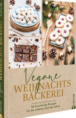 Christian Verlag GmbH Weihnachten Kochen & Backen*Vegane Weihnachtsbäckerei