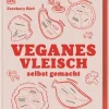 Dorling Kindersley Verlag Vegan-Veganes Vleisch selbst gemacht