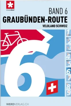 Weber Verlag Radreisen & Radtouren*Veloland Schweiz Band 06 Graubünden-Route