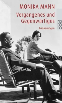Vergangenes und Gegenwärtiges*Rowohlt Taschenbuch Verlag Hot
