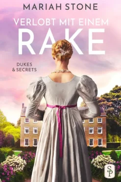 Verlobt mit einem Rake - Zweiter Band der Dukes & Secrets-Reihe*via tolino media Clearance