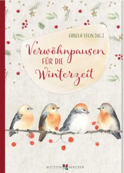 Butzon & Bercker Weihnachten Kochen & Backen*Verwöhnpausen für die Winterzeit