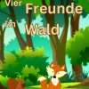 neobooks Wissen & Sachbücher*Vier Freunde im Wald