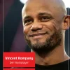 Vincent Kompany*Die Werkstatt GmbH Outlet