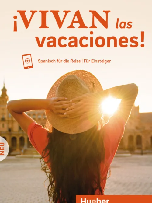 ¡Vivan las vacaciones! Neu. Kursbuch mit Audios online*Hueber Verlag GmbH New