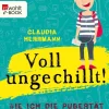 Voll ungechillt!*Rowohlt Verlag GmbH Clearance