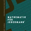 Favoritenpresse Mathematik*Vom Einmaleins zum Integral