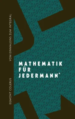 Favoritenpresse Mathematik*Vom Einmaleins zum Integral