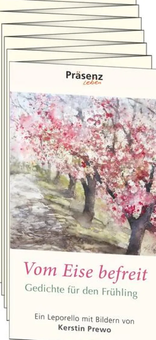 Präsenz Medien & Verlag Lebensfreude*Vom Eise befreit. Gedichte für den Frühling