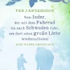 Kiepenheuer & Witsch GmbH Orte & Länder*Vom Inder, der mit dem Fahrrad bis nach Schweden fuhr um dort seine große Liebe wiederzufinden
