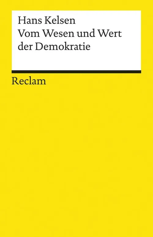 Reclam Philipp Jun. Religion & Philosophie|Philosophie-Vom Wesen und Wert der Demokratie